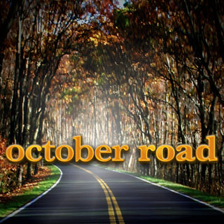 October Road