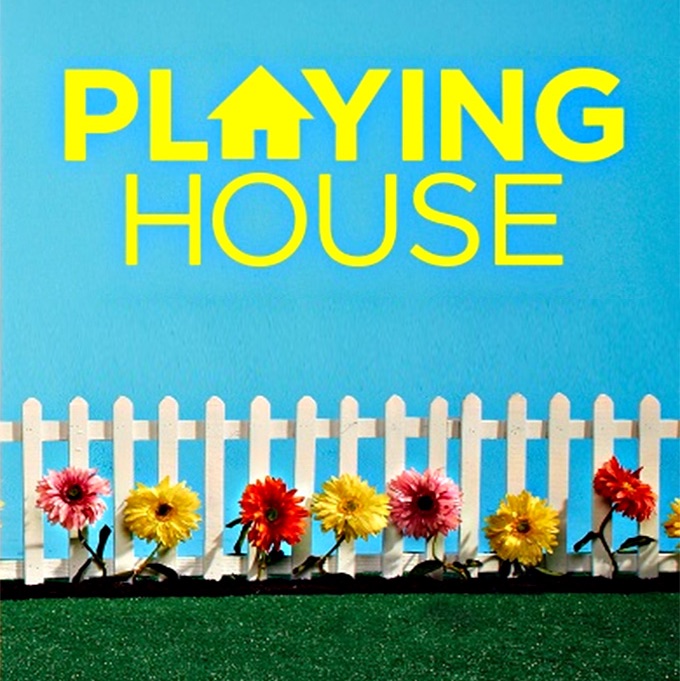 Playing House