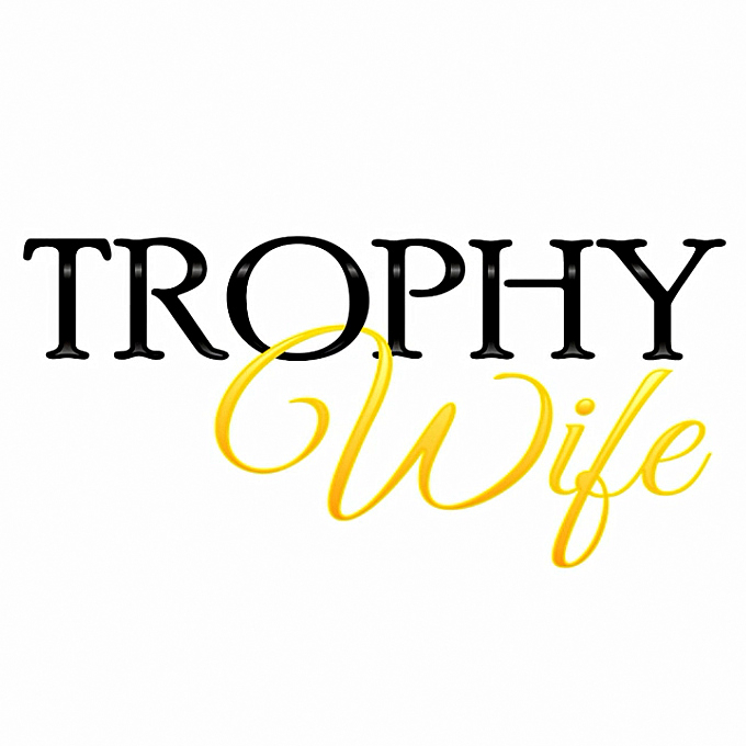 Trophy Wife