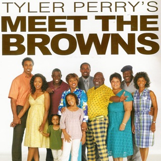 Tyler Perry's Meet the Browns