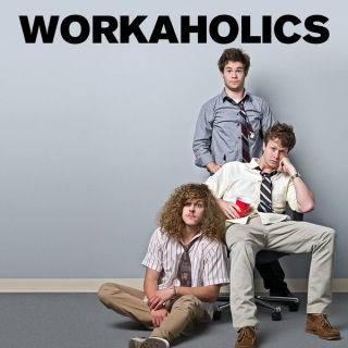 Workaholics