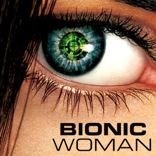 Bionic Woman