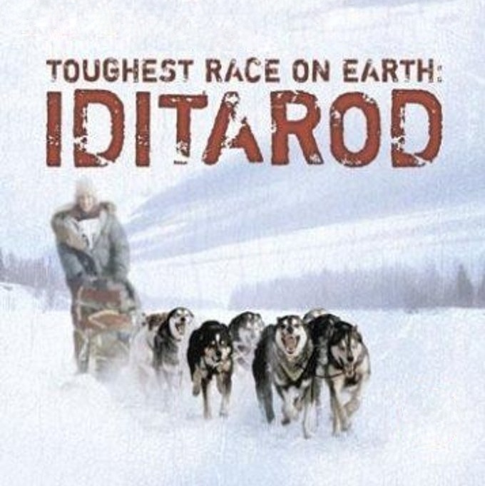 Iditarod: Toughest Race on Earth